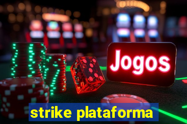 strike plataforma